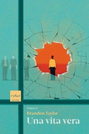 Una vita vera BRANDON TAYLOR