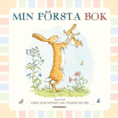 Min första bok. Baserad på Gissa hur mycket jag tycker om dig (inbunden)