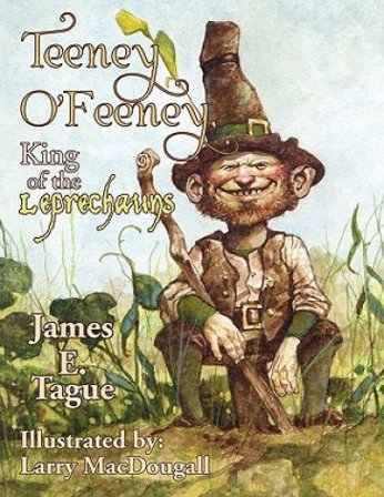 Teeney O'Feeney, King of the Leprechauns