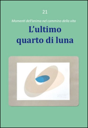 L'ultimo quarto di luna Dario Rezza