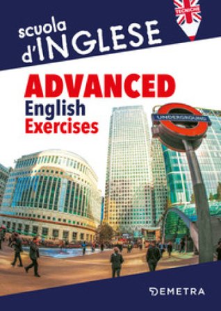Advanced English exercises Gigliola Canepa