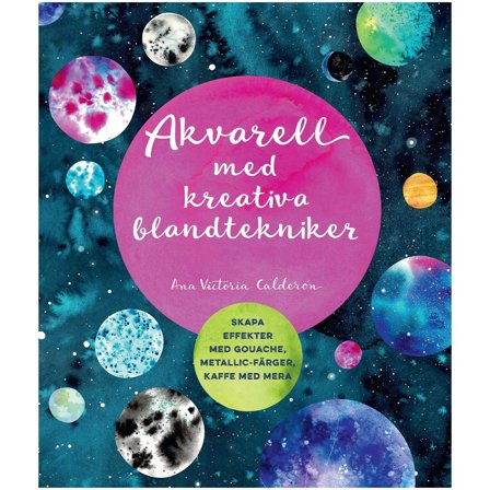 Akvarel med Kreative Blandeteknikker