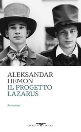 Il progetto Lazarus Aleksandar Hemon