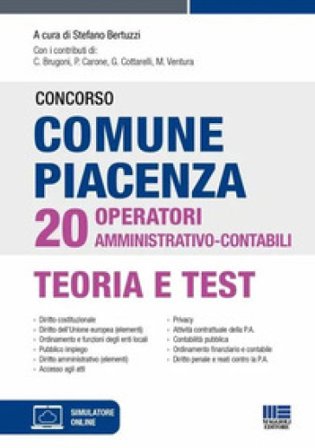 Concorso comune Piacenza 20 operatori amministrativo-contabili. Con software di simulazione S. Bertuzzi
