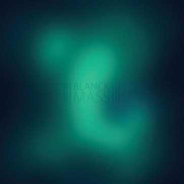 Blanck mass (clear vinyl) BLANCK MASS
