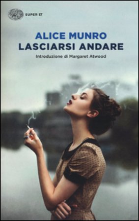 Lasciarsi andare Alice Munro