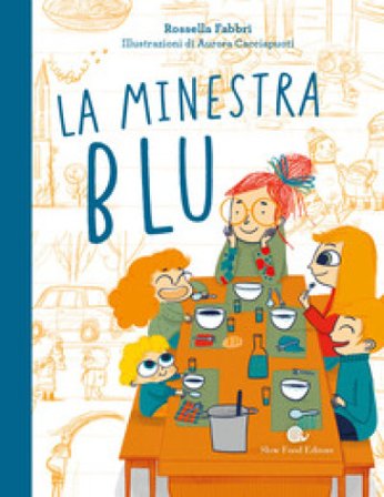 La minestra blu Rossella Fabbri