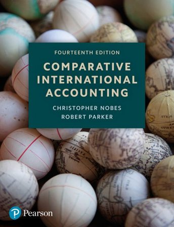 Comparative International Accounting, 14th Edition, ISBN: 9781292296463