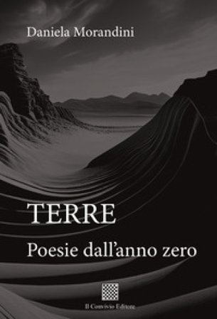 Terre. Poesie dall'anno zero Daniela Morandini