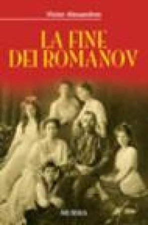 La fine dei Romanov Victor Alexandrov