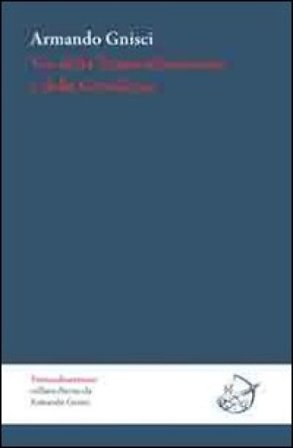 Via della transculturazione e della gentilezza Armando Gnisci