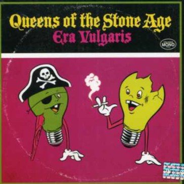 Era vulgaris Queens Of The Stone