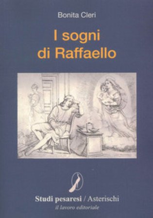 I sogni di Raffaello Bonita Cleri