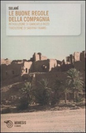 Le buone regole della compagnia Abd Al Rahman Sulami