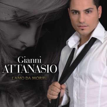 L'amo da morire ATTANASIO GIANNI