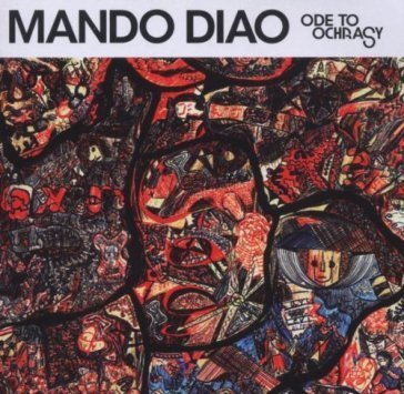 Ode to ochrasy Mando Diao