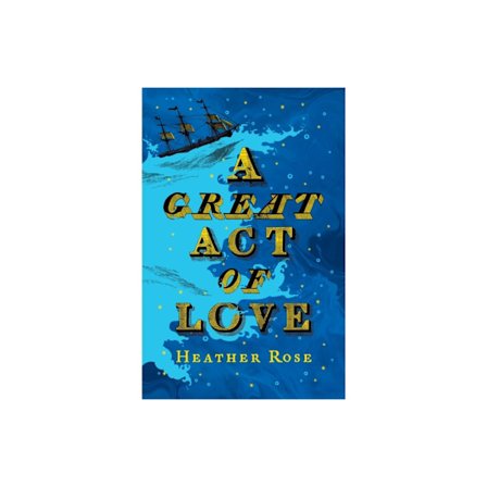 Great Act of Love (häftad, eng)