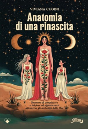 Anatomia di una rinascita Viviana Cugini