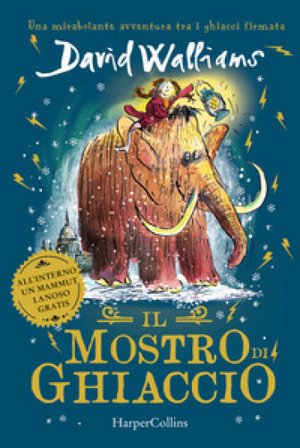 Il mostro di ghiaccio David Walliams
