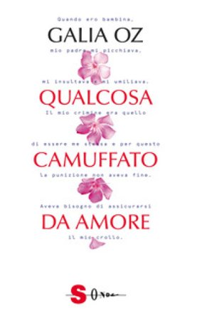 Qualcosa camuffato da amore Galia Oz