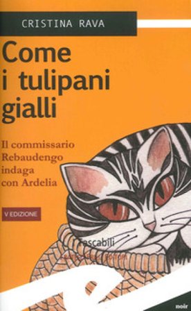 Come i tulipani gialli Cristina Rava