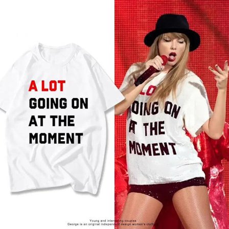 Taylor Swift-koncert 22MV Samme T-shirt, A Lot Going On At The Moment