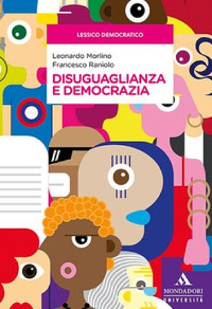 Disuguaglianza e democrazia Leonardo Morlino