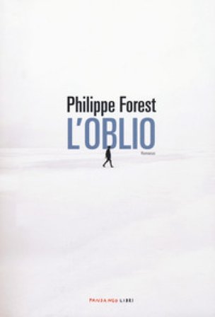 L'oblio Philippe Forest