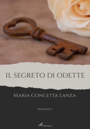 Il segreto di Odette Maria Concetta Lanza
