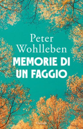 Memorie di un faggio Peter Wohlleben