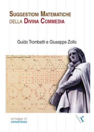 Suggestioni matematiche della Divina Commedia Guido Trombetti