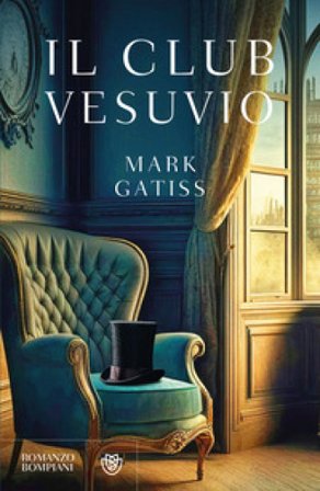 Il club Vesuvio Mark Gatiss
