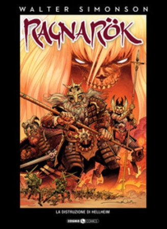 La distruzione di Hellheim. Ragnarök Walter Simonson