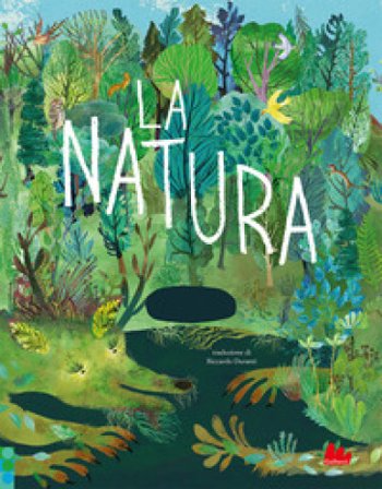 La natura. Ediz. a colori Yuval Zommer