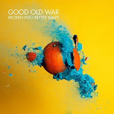 Broken into better shape GOOD OLD WAR