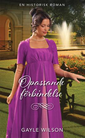 Opassande förbindelse - Bok av Gayle Wilson - Häfte