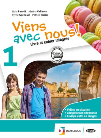 Viens avec nous! Livre élève-Cahier d'exercices-Grammaire. Per la Scuola media formato MP3. Con CD Audio. Con DVD-ROM. Con e-book. Con espansione 