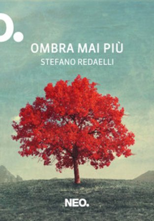 Ombra mai più Stefano Redaelli