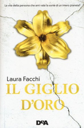 Il giglio d'oro Laura Facchi