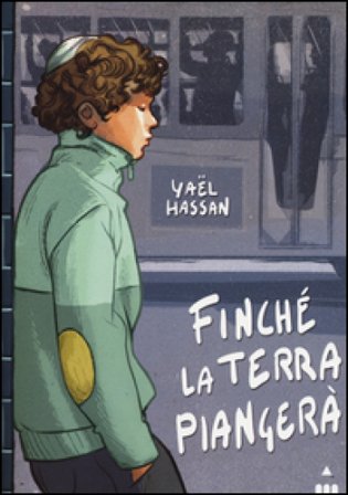 Finché la terra piangerà Yaël Hassan