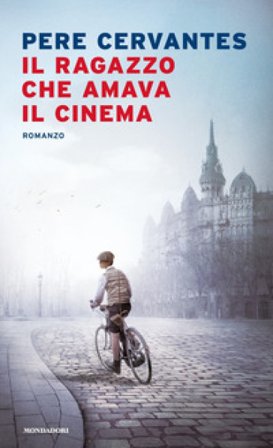Il ragazzo che amava il cinema Pere Cervantes