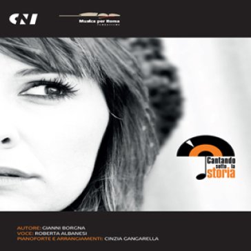 Cantando sotto la storia ROBERTA ALBANESI