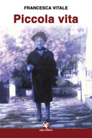 Piccola vita Francesca Vitale