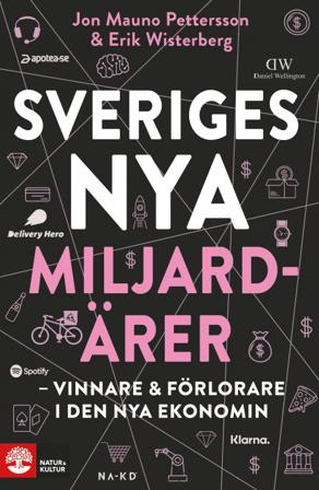 Sveriges nya miljardärer - Bok av Jon Mauno Pettersson & Erik Wisterberg - Pocket