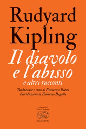 Il diavolo e l'abisso e altri racconti Joseph Rudyard Kipling