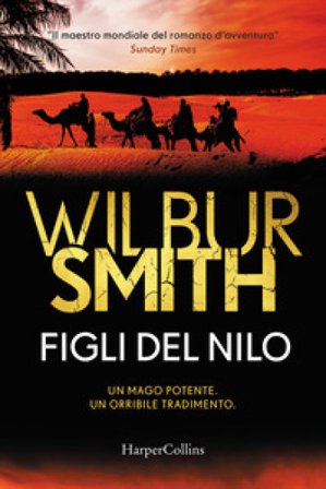 Figli del Nilo Wilbur Smith