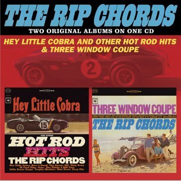 Hey little cobra and other hot rod hits Rip Chords