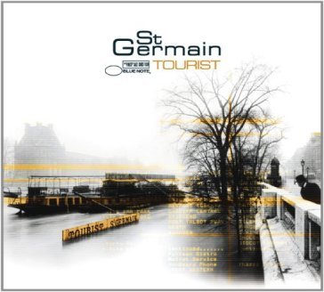 Tourist (remastered hi-definition) ST GERMAIN