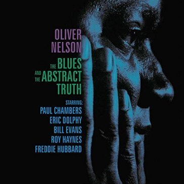 The blues and the abstract truth Oliver Nelson