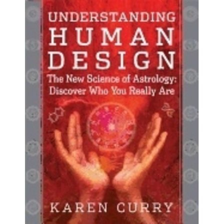 Understanding human design - the new science of 9781938289101